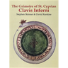 The Grimoire of St. Cyprian: Clavis Inferni