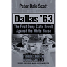 Dallas '63: The First Deep State Revolt Against the White House