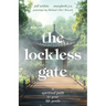 The Lockless Gate: A Spiritual Path to Your Life Goals
