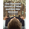 One Thousand Secrets of Wise and Rich Men Revealed