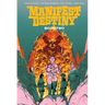 Manifest Destiny Deluxe Book Two