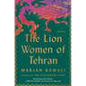 The Lion Women of Tehran