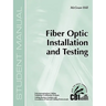 Fiber Optic Installation and Testing (400)