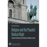 Religion and the Populist Radical Right: Secular Christianism and Populism in Western Europe