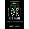 Loki of Midgard: The Taming of the Trickster