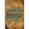 The Shipmate Chronicles - Book 1: Only the Strangest Reimagining of the Creation and Evolution of Man to be Unearthed