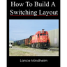 How To Build A Switching Layout