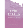 The Four Gospels: A Translation in Verse