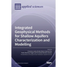Integrated Geophysical Methods for Shallow Aquifers Characterization and Modelling