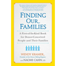 Finding Our Families: A First-of-Its-Kind Book for Donor-Conceived People and Their Families