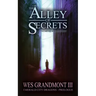 The Alley of Secrets: Emerald City Dragons - Prologue