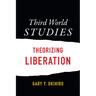 Third World Studies: Theorizing Liberation