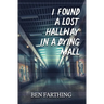 I Found a Lost Hallway in a Dying Mall