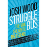 Struggle Bus: The Van. The Myth. The Legend