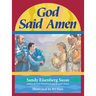 God Said Amen: God Said Amen