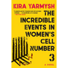 The Incredible Events in Women's Cell Number 3