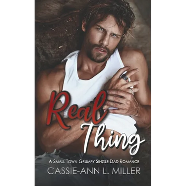 Real Thing: A Small Town Single Dad Romance