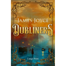 Dubliners (Large Print, Annotated): Large Print Edition