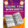 Telling Time Worksheets - Practice Reading Clocks For 1st Grade & 2nd Grade: Telling Time Clock Worksheets, Clocks, Hours, Half Hours, Quarter Hours,