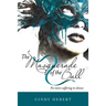 The Masquerade of the Ball: No More Suffering in Silence
