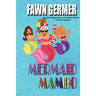 Mermaid Mambo