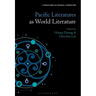 Pacific Literatures as World Literature