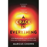 A Crack in Everything: How Black Holes Came in from the Cold and Took Cosmic Centre Stage