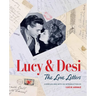 Lucy & Desi: The Love Letters