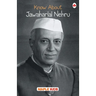 Know About Jawaharlal Nehru