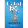 The Good No