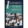 Inspired Public Service: A Guide to Building Pride, Purpose, and Democracy