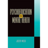 Psychoeducation in Mental Health
