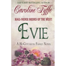 Mail-Order Brides of the West: Evie