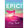 Epic!: The Women's Power Play Book