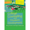 College Counseling and Student Development: Theory, Practice, and Campus Collaboration