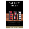 Pai Gow Tiles: Learn How to Play Pai Gow Tiles, Rules and the Wins