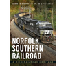 Norfolk Southern Railroad: A Rich Railroad Heritage