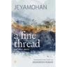 A Fine Thread and other stories: Short stories