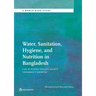 Water, Sanitation, Hygiene and Nutrition in Bangladesh: Can Building Toilets Affect Children's Growth?