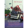 In Search of New Social Democracy: Insights from the South - Implications for the North