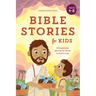 Bible Stories for Kids: 40 Essential Stories to Grow in God's Love