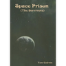 Space Prison (The Survivors)