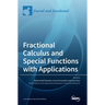 Fractional Calculus and Special Functions with Applications