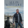 All In With Love: my journey to the hero within