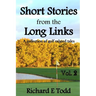 Short Stories from the Long Links: A Collection of Golf Related Tales