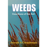 Weeds - Guardian of the Soil