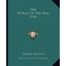 The World Of The War God