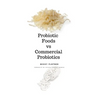 Probiotic Foods vs Commercial Probiotics