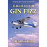Flight of the Gin Fizz: Midlife at 4,500 Feet
