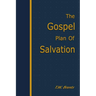 The Gospel Plan of Salvation